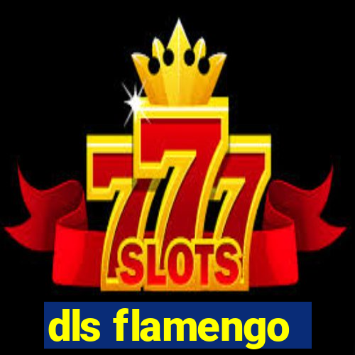 dls flamengo